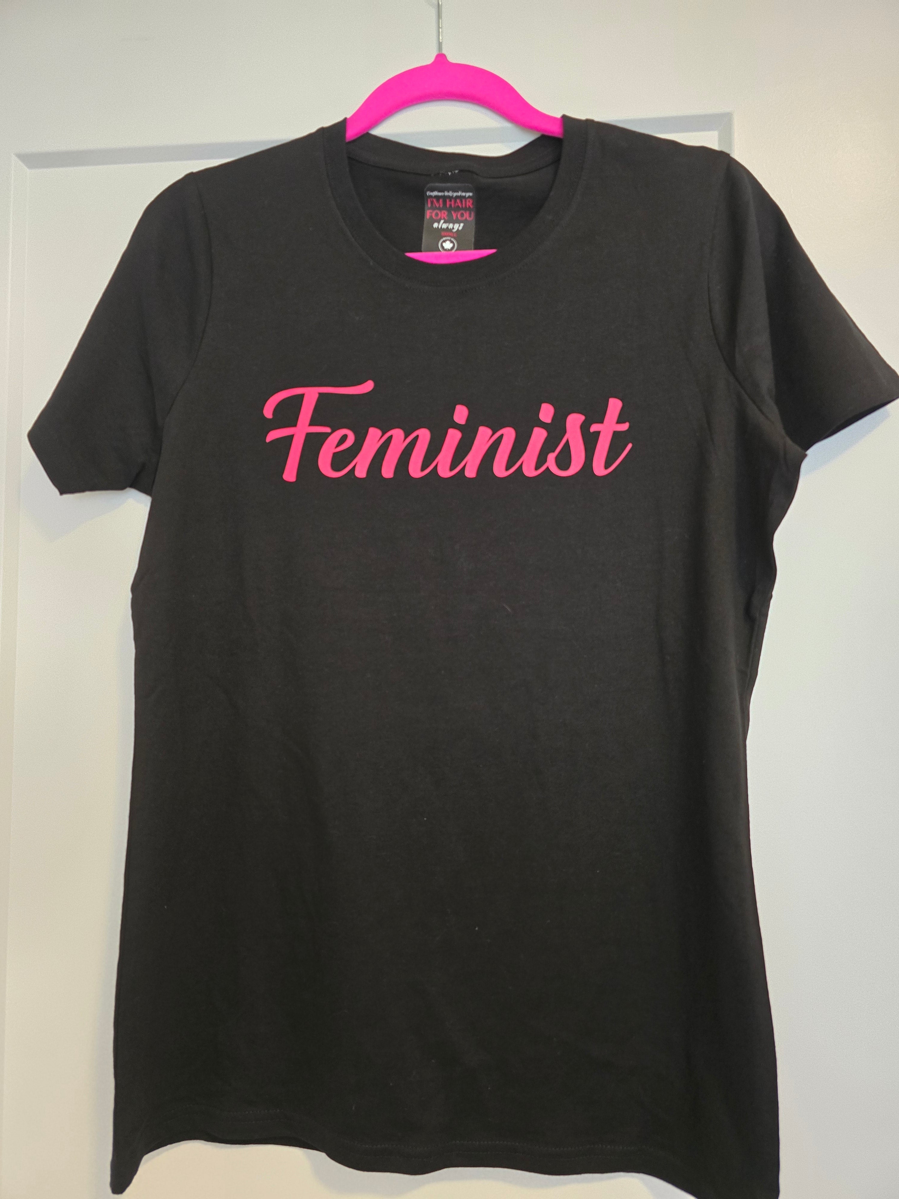 Feminist - Affirmation T-Shirt