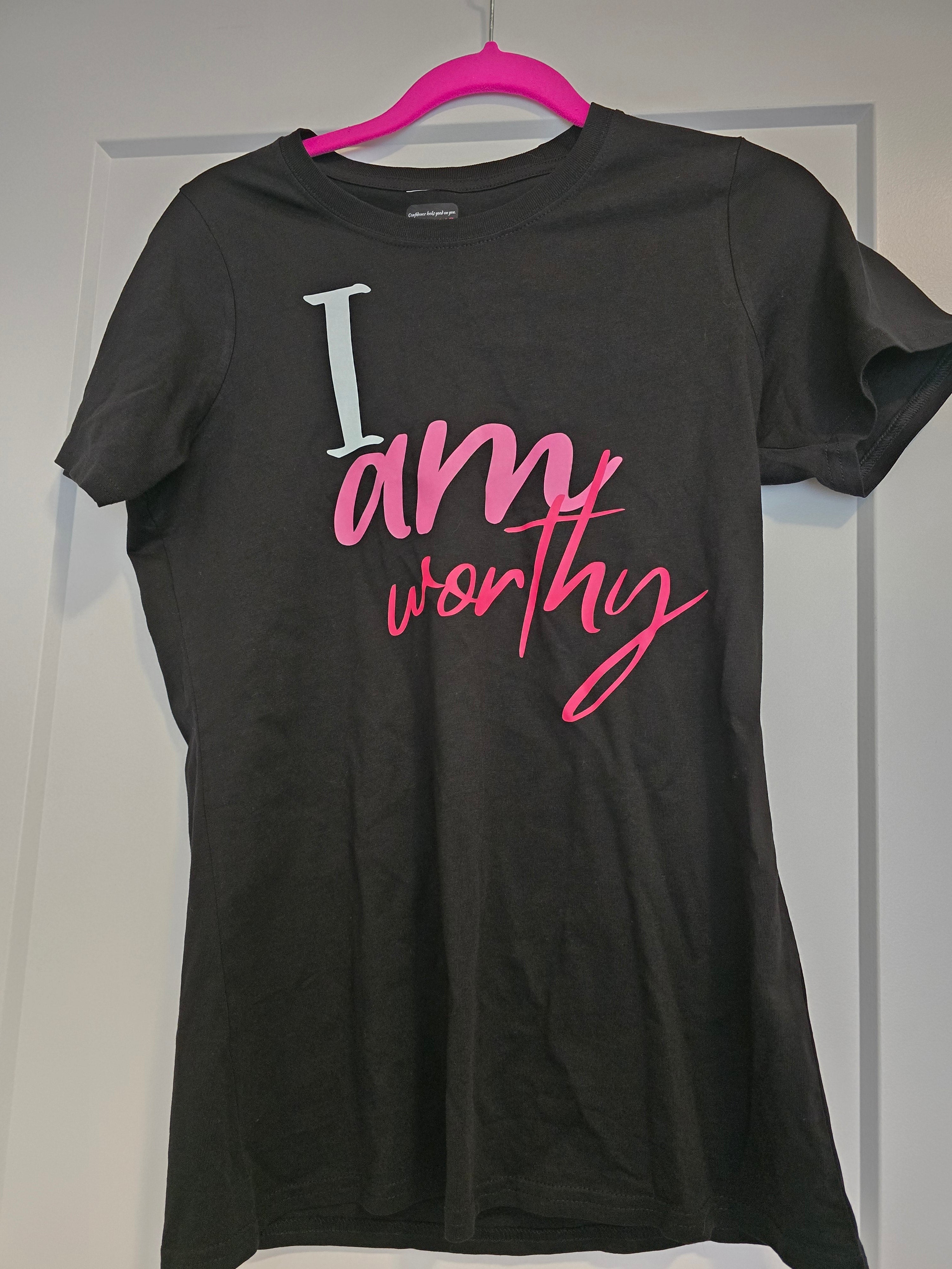I am worthy - Affirmation T-Shirt
